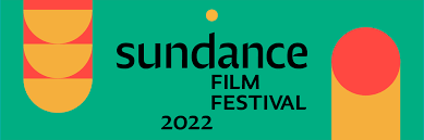 sundance film festival 2022